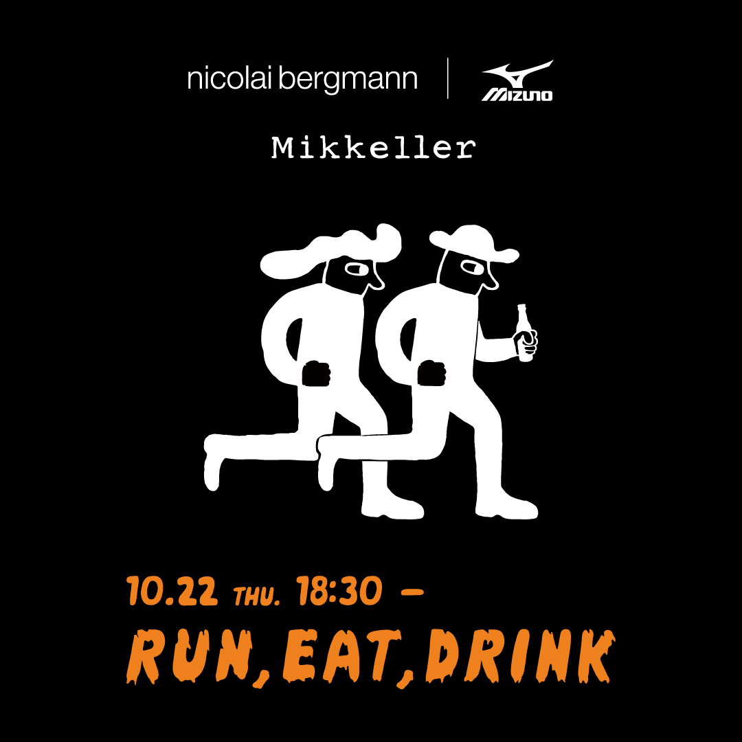 RUN, EAT, DRINK – Nicolai Bergmann × Mizuno with Mikkeller